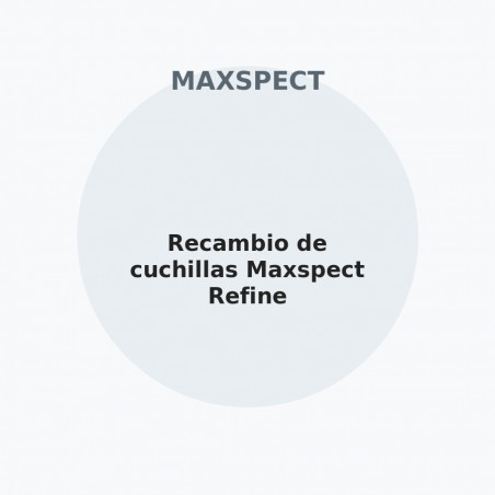 Recambio de cuchillas Maxspect Refine