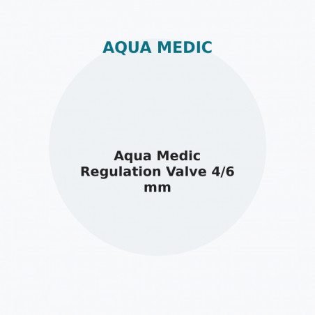 Aqua Medic Regulation Valve 4/6 mm