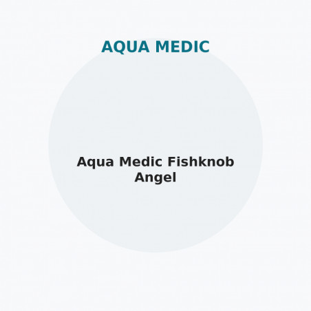 Aqua Medic Fishknob Angel