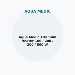 Aqua Medic Titanium Heater 100 / 200 / 300 / 500 W