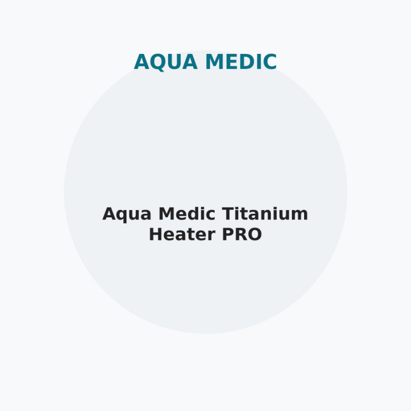 Aqua Medic Titanium Heater PRO