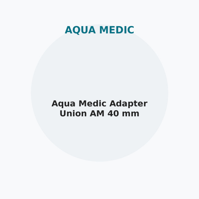 Aqua Medic Adapter Union AM 40 mm