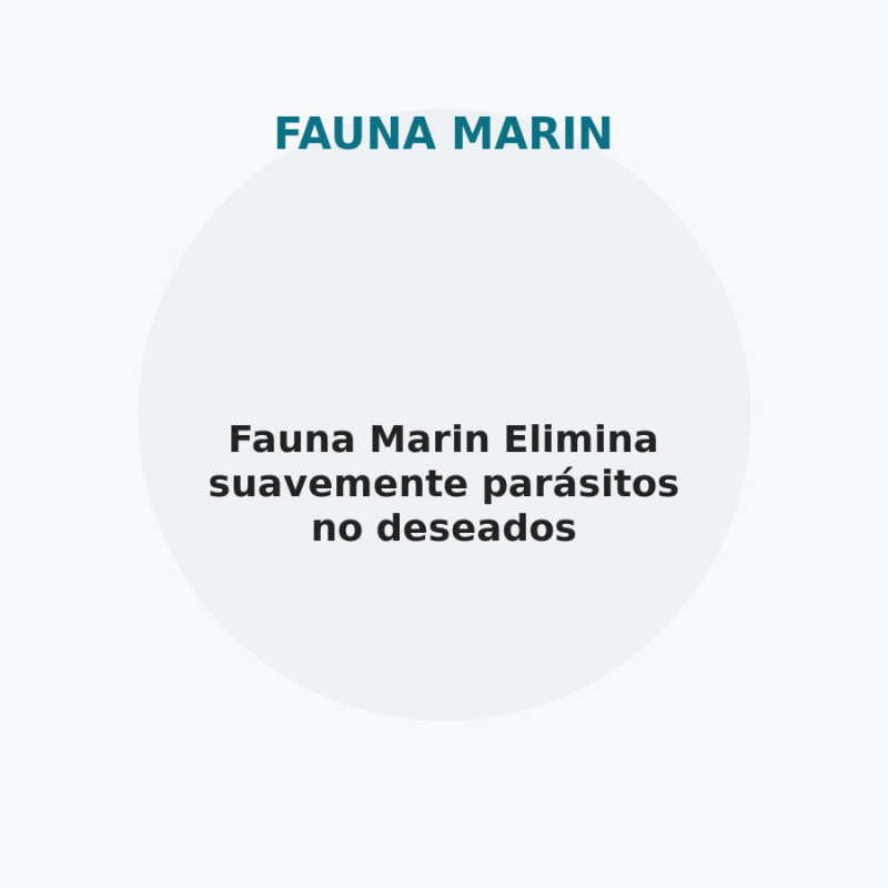 Fauna Marin Elimina suavemente parásitos no deseados