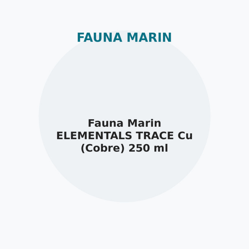 Fauna Marin ELEMENTALS TRACE Cu (Cobre) 250 ml