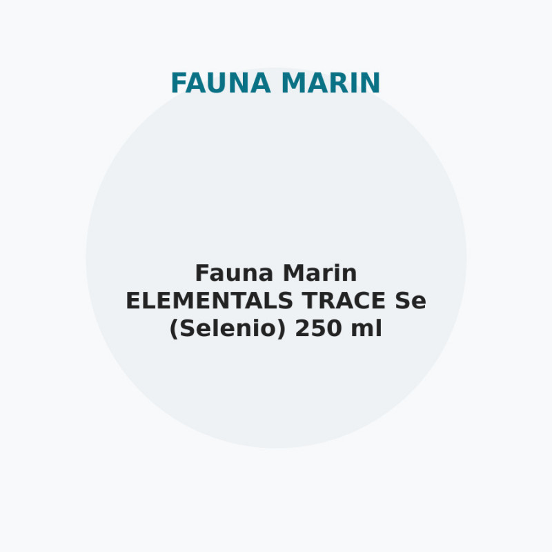 Fauna Marin ELEMENTALS TRACE Se (Selenio) 250 ml