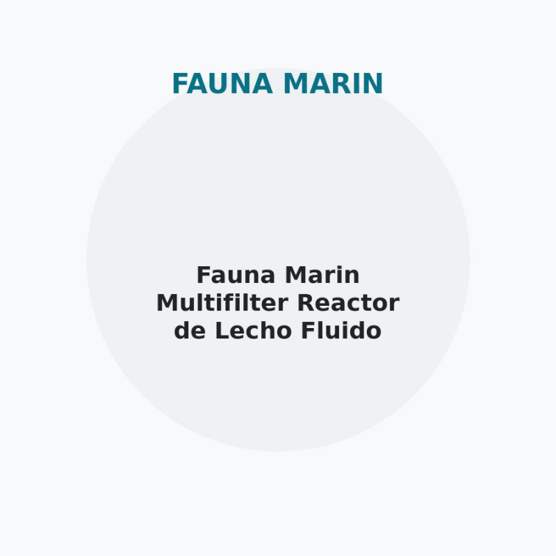 Fauna Marin Multifilter Reactor de Lecho Fluido