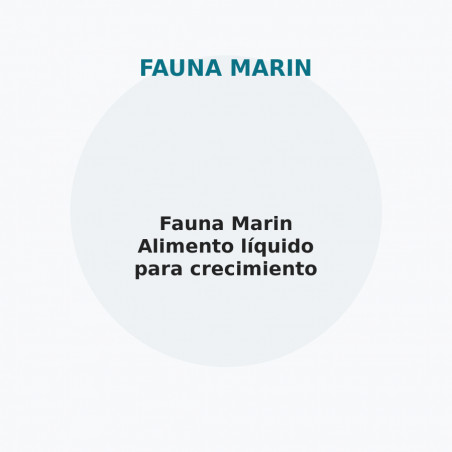 Fauna Marin Alimento líquido para crecimiento saludable