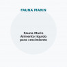 Fauna Marin Alimento líquido para crecimiento saludable